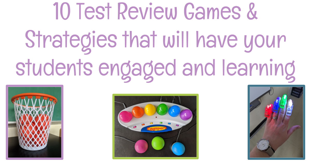 10 Test Review Games And Strategies - Kelsey Reavy